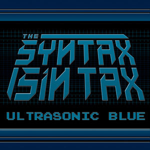 The Syntax Sin Tax's "Ultrasonic Blue" Cover