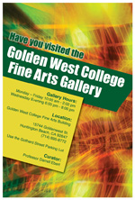 Poster for the Golden West College Fine Arts Gallery.